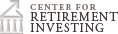 Center For Retirement Investing
